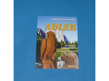 Buch Schnitzen mit der Kettensäge -  Adler